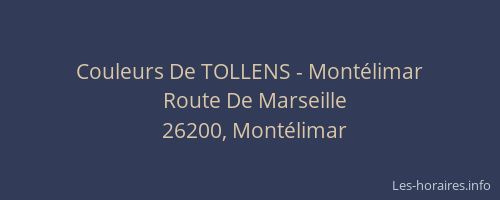 Couleurs De TOLLENS - Montélimar