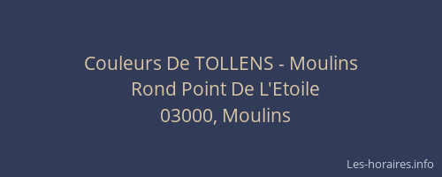 Couleurs De TOLLENS - Moulins