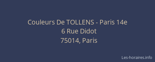 Couleurs De TOLLENS - Paris 14e