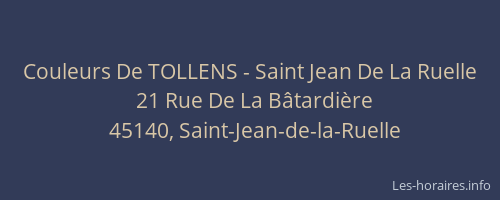 Couleurs De TOLLENS - Saint Jean De La Ruelle