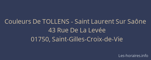 Couleurs De TOLLENS - Saint Laurent Sur Saône