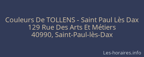 Couleurs De TOLLENS - Saint Paul Lès Dax