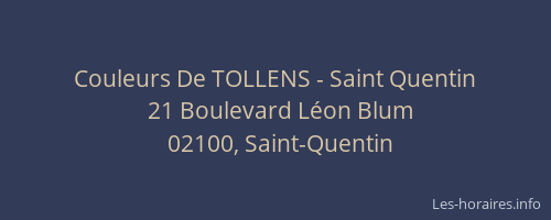 Couleurs De TOLLENS - Saint Quentin