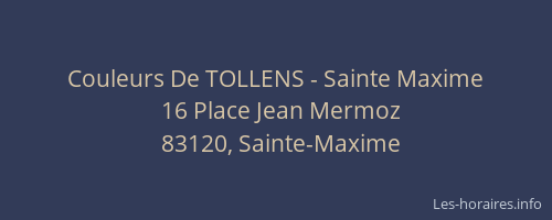 Couleurs De TOLLENS - Sainte Maxime