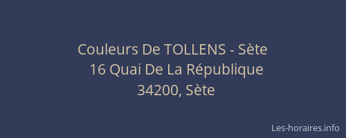 Couleurs De TOLLENS - Sète