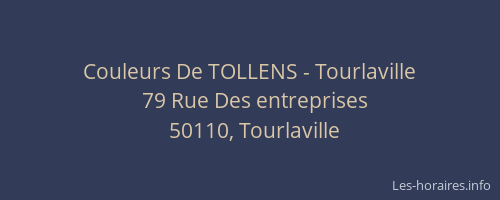 Couleurs De TOLLENS - Tourlaville