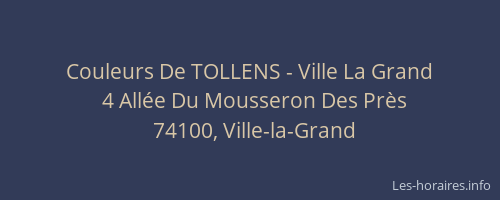 Couleurs De TOLLENS - Ville La Grand