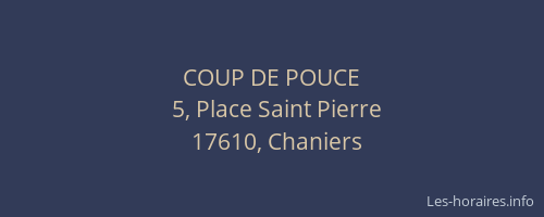 COUP DE POUCE