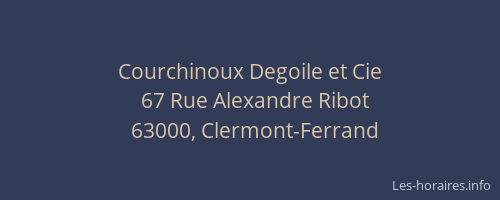 Courchinoux Degoile et Cie