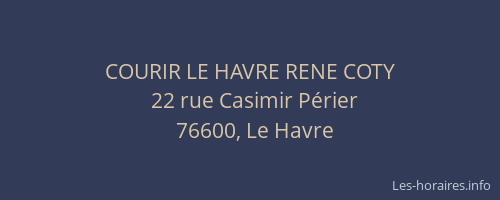 COURIR LE HAVRE RENE COTY
