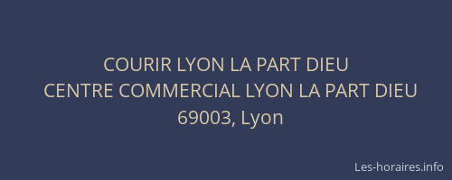 COURIR LYON LA PART DIEU