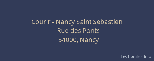 Courir - Nancy Saint Sébastien