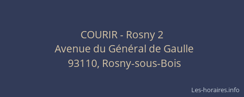 COURIR - Rosny 2