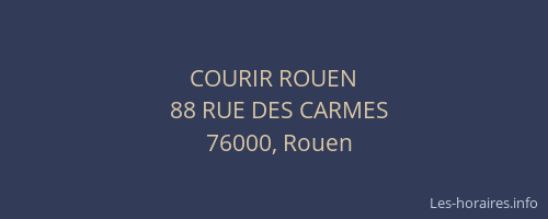 COURIR ROUEN
