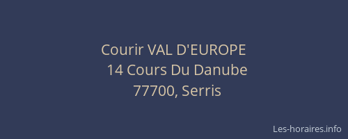 Courir VAL D'EUROPE