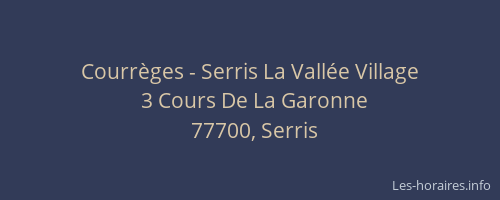 Courrèges - Serris La Vallée Village