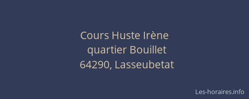 Cours Huste Irène