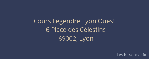 Cours Legendre Lyon Ouest