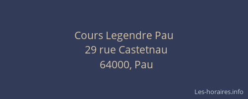 Cours Legendre Pau