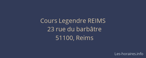 Cours Legendre REIMS