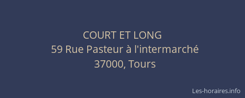 COURT ET LONG