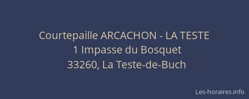 Courtepaille ARCACHON - LA TESTE