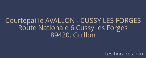 Courtepaille AVALLON - CUSSY LES FORGES