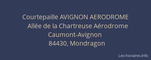 Courtepaille AVIGNON AERODROME