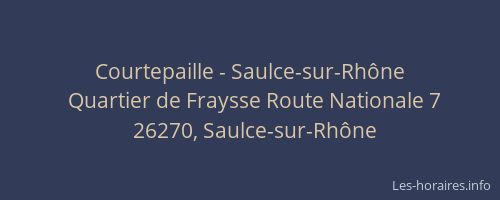 Courtepaille - Saulce-sur-Rh&ocirc;ne
