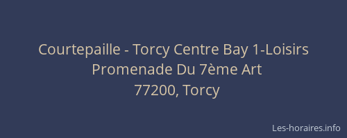 Courtepaille - Torcy Centre Bay 1-Loisirs
