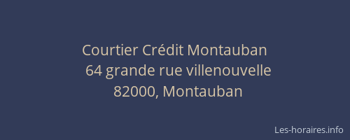 Courtier Crédit Montauban
