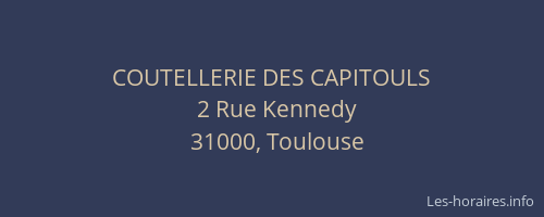 COUTELLERIE DES CAPITOULS