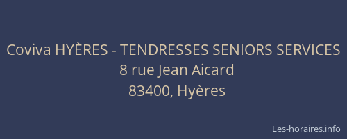 Coviva HYÈRES - TENDRESSES SENIORS SERVICES