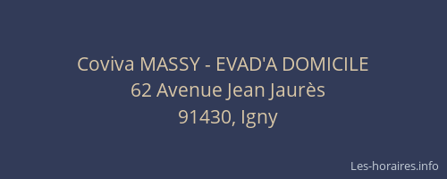 Coviva MASSY - EVAD'A DOMICILE