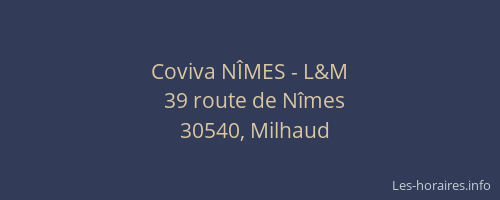 Coviva N&Icirc;MES - L&M