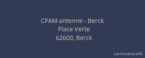 CPAM antenne - Berck