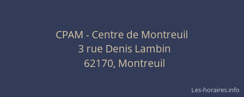 CPAM - Centre de Montreuil