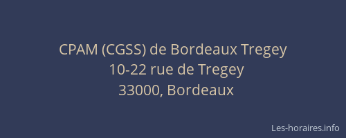 CPAM (CGSS) de Bordeaux Tregey