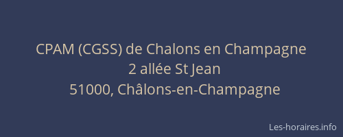 CPAM (CGSS) de Chalons en Champagne
