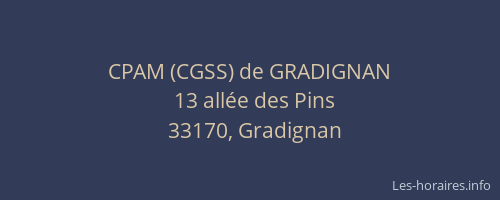 CPAM (CGSS) de GRADIGNAN