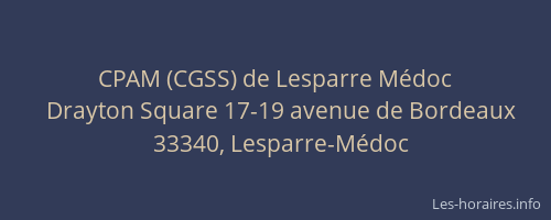 CPAM (CGSS) de Lesparre M&eacute;doc