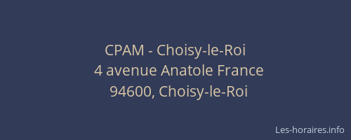 CPAM - Choisy-le-Roi
