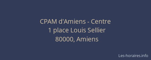 CPAM d'Amiens - Centre