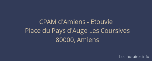 CPAM d'Amiens - Etouvie