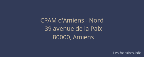 CPAM d'Amiens - Nord