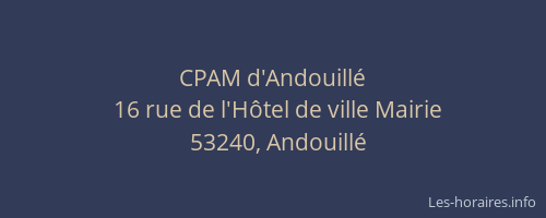 CPAM d'Andouill&eacute;