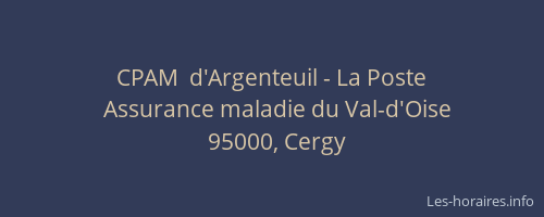 CPAM  d'Argenteuil - La Poste