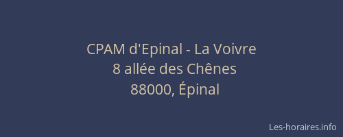 CPAM d'Epinal - La Voivre