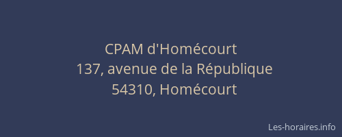 CPAM d'Hom&eacute;court