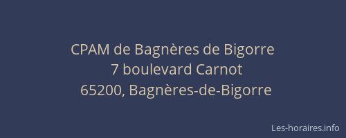 CPAM de Bagn&egrave;res de Bigorre